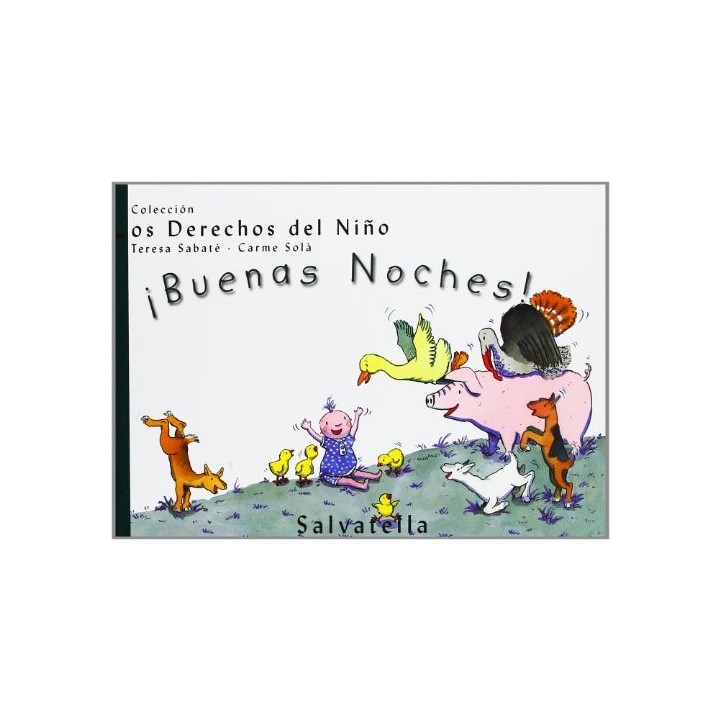 Buenas Noches - Teresa Sabaté Rodié. Ilustraciones de Carme Solá Ortega